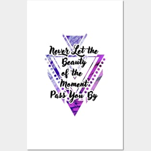 'Never Let the Beauty of the Moment Pass You By' Typography Design- Purple Background Posters and Art